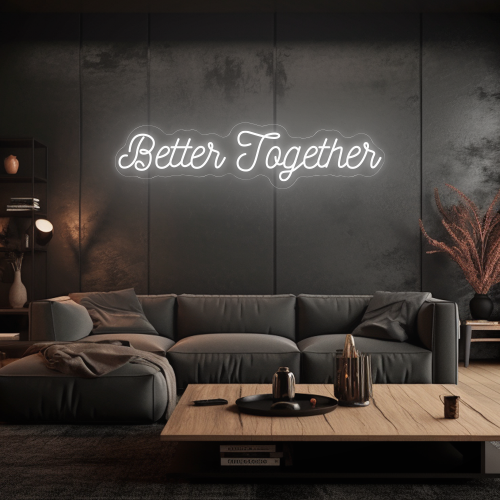 Better Together - Néon LED